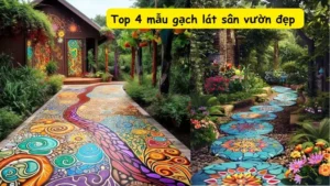 Top 4 mẫu gạch lát sân vườn đẹp